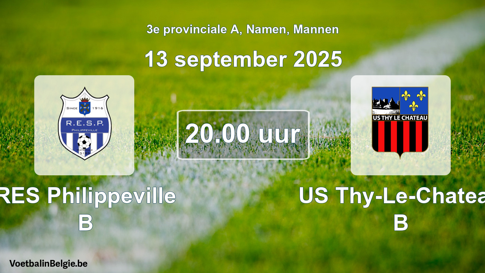 Scheduled match men football: RES Philippeville B - US Thy-Le-Chateau B (13 September 2025)