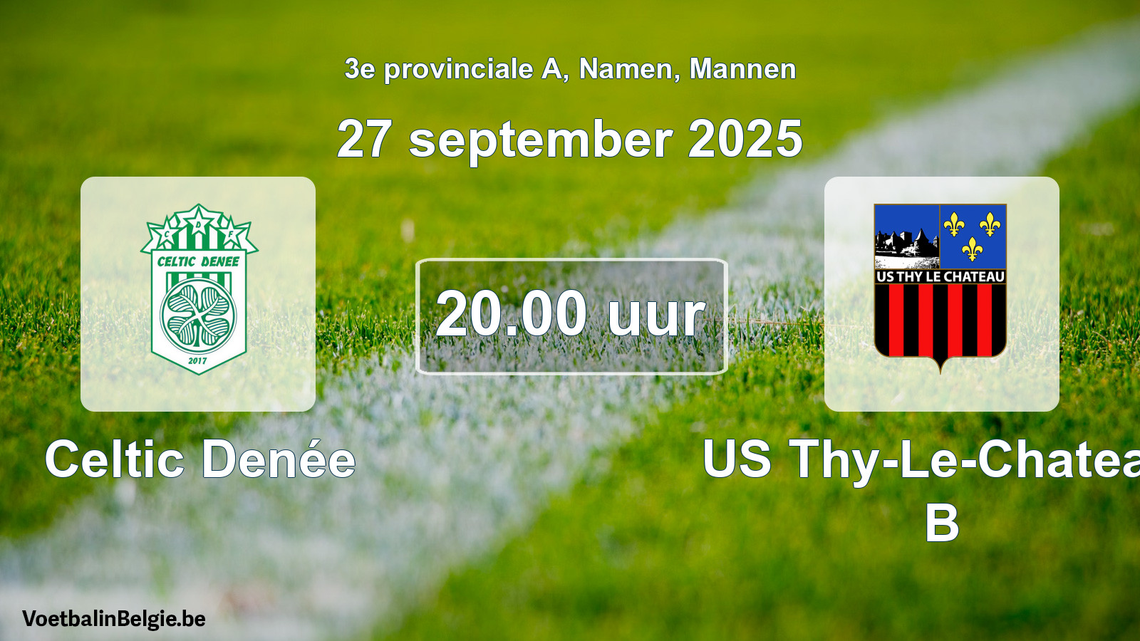 Scheduled match men football: Celtic Denée - US Thy-Le-Chateau B (27 September 2025)