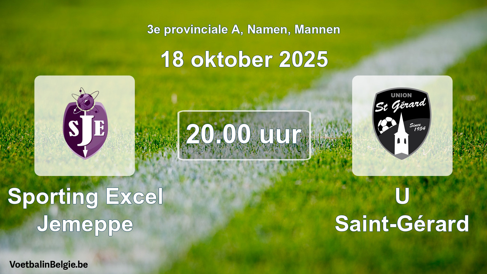 Scheduled match men football: Sporting Excel Jemeppe - U Saint-Gérard (18 October 2025)