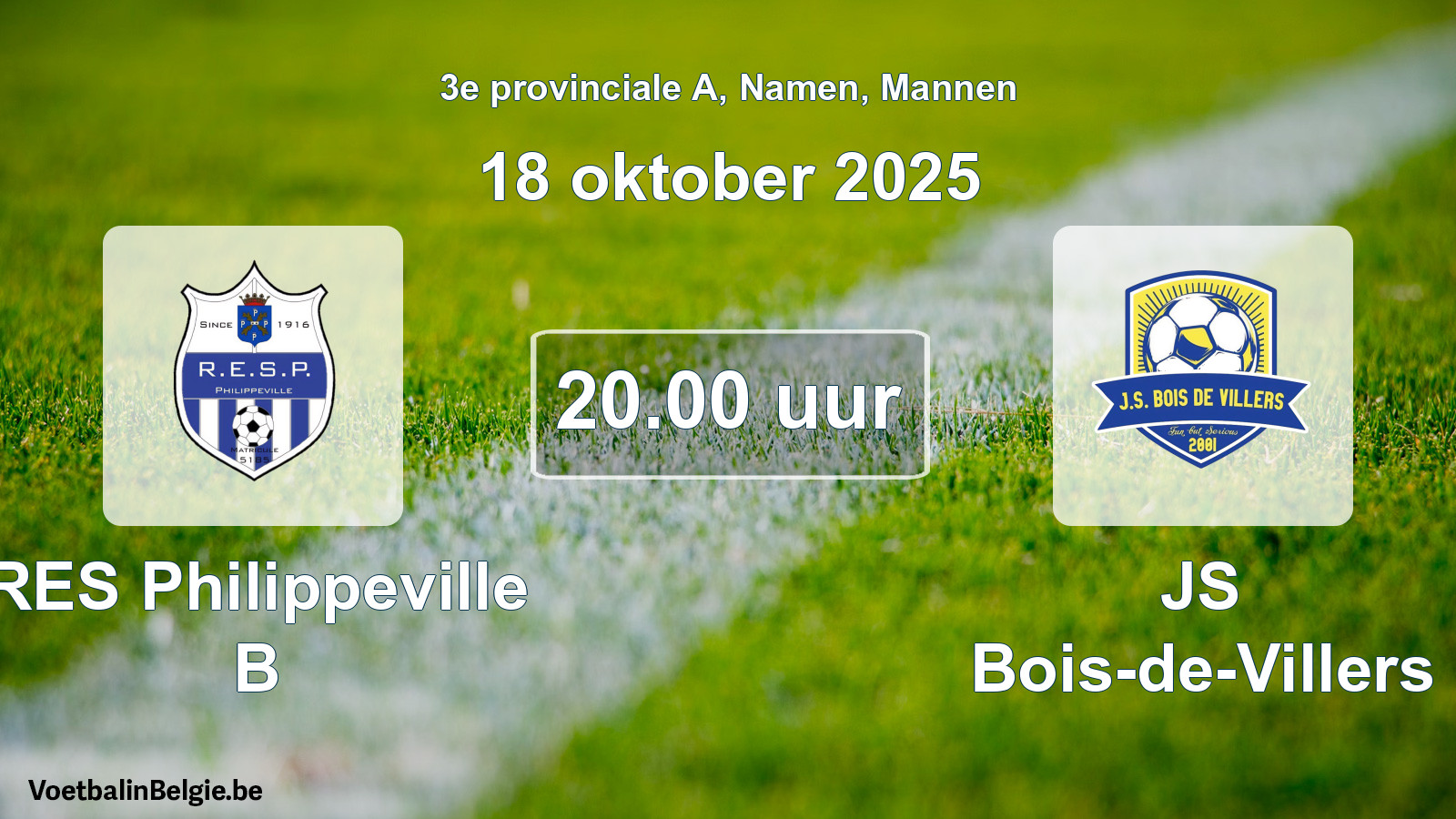 Scheduled match men football: RES Philippeville B - JS Bois-de-Villers (18 October 2025)