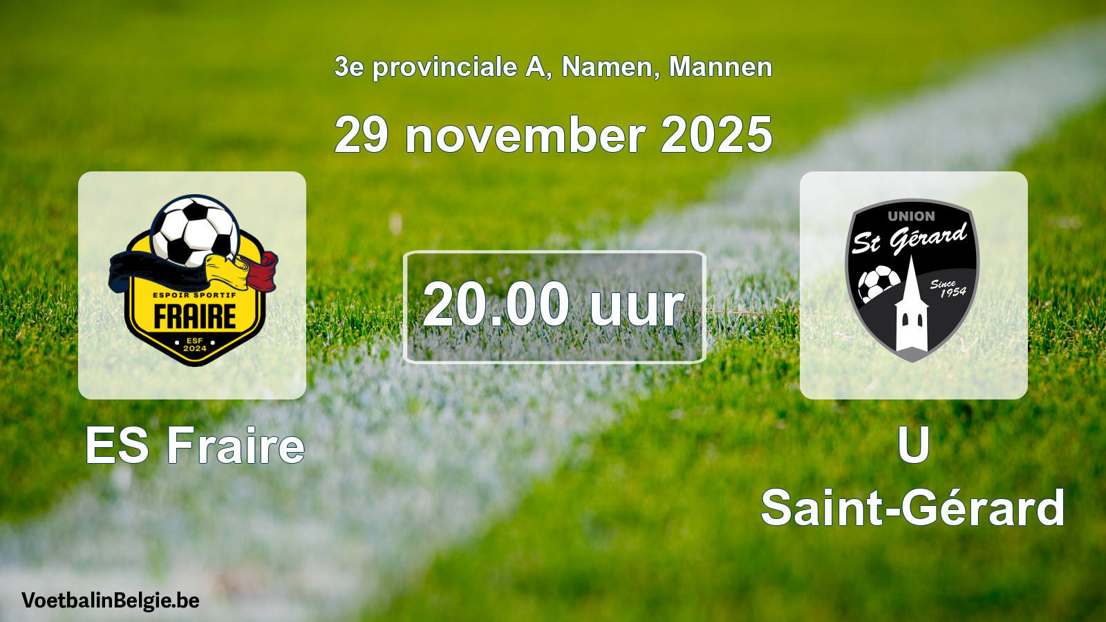 Geplande wedstrijd mannenvoetbal: ES Fraire - U Saint-Gérard (29 november 2025)