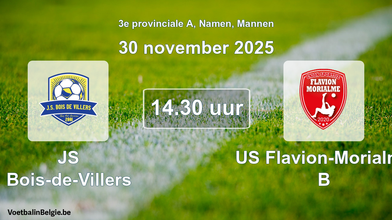 Scheduled match men football: JS Bois-de-Villers - US Flavion-Morialmé B (30 November 2025)