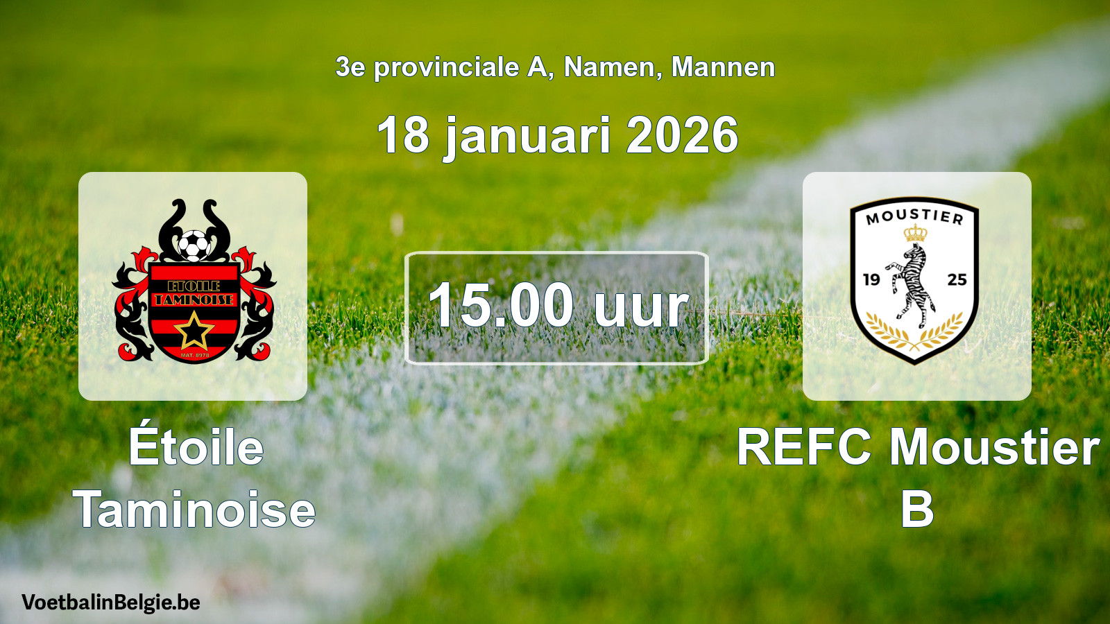 Scheduled match men football: Étoile Taminoise - REFC Moustier B (18 January 2026)