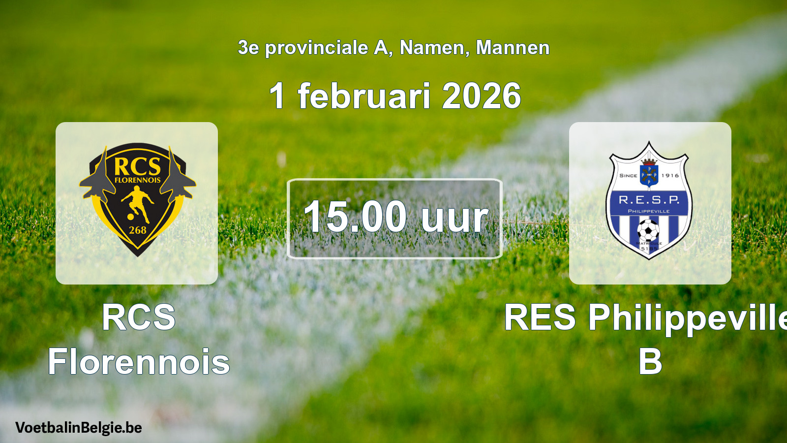 Scheduled match men football: RCS Florennois - RES Philippeville B (1 February 2026)