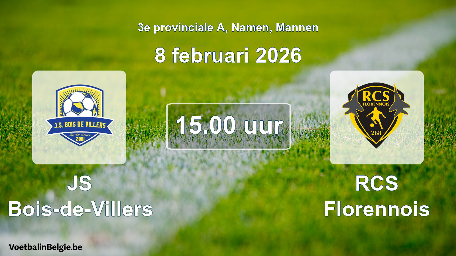Scheduled match men football: JS Bois-de-Villers - RCS Florennois (8 February 2026)