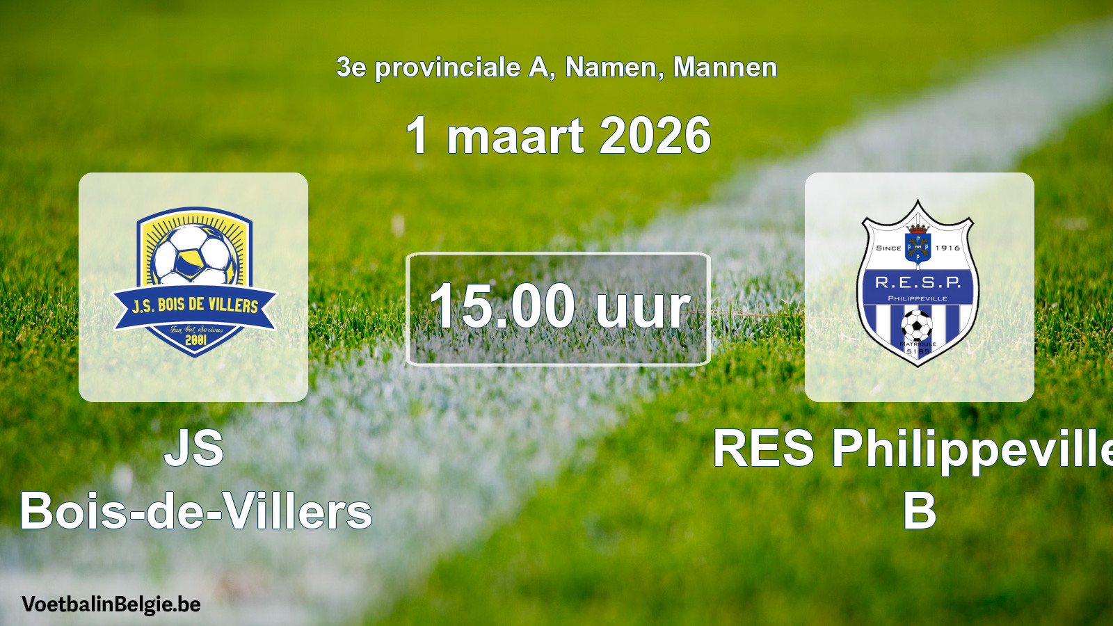Scheduled match men football: JS Bois-de-Villers - RES Philippeville B (1 March 2026)