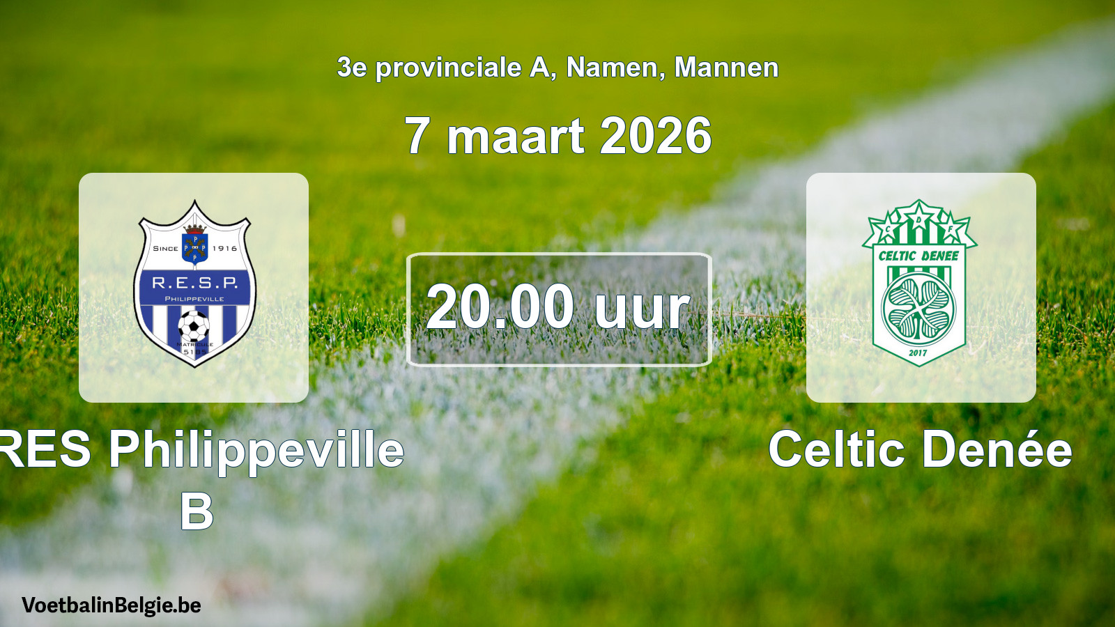 Scheduled match men football: RES Philippeville B - Celtic Denée (7 March 2026)