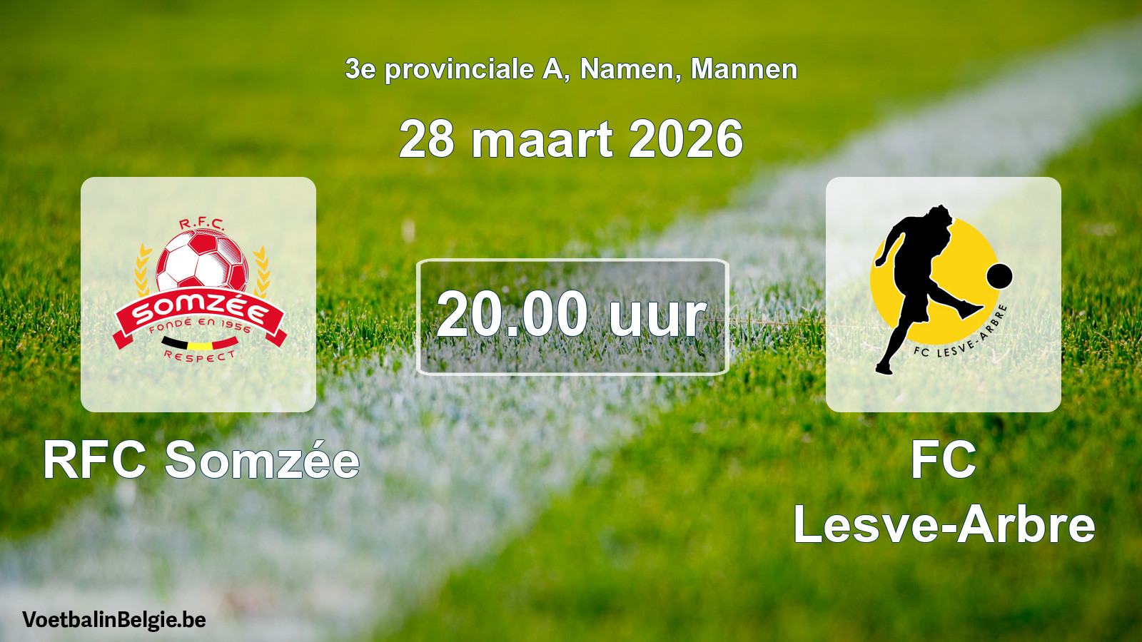 Scheduled match men football: RFC Somzée - FC Lesve-Arbre (28 March 2026)