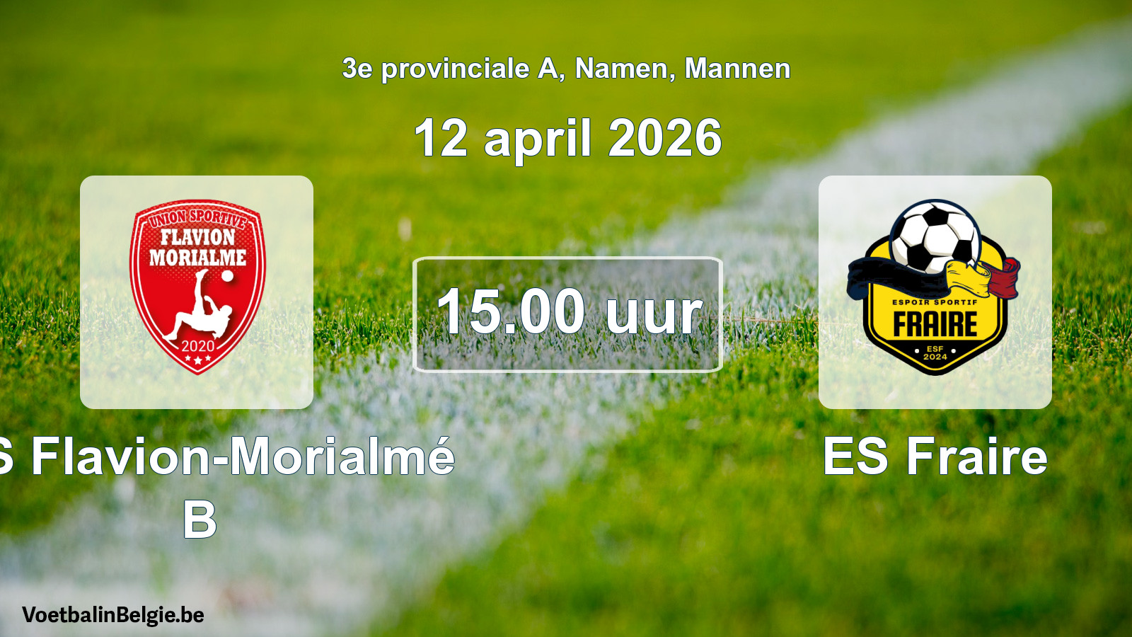 Geplantes Spiel männer-Fußball: US Flavion-Morialmé B - ES Fraire (12 April 2026)