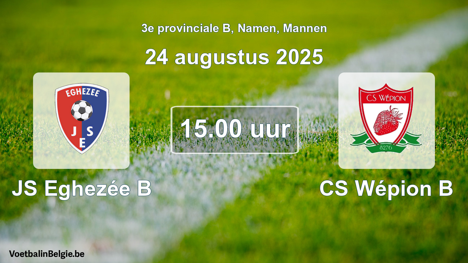 Scheduled match men football: JS Eghezée B - CS Wépion B (24 August 2025)