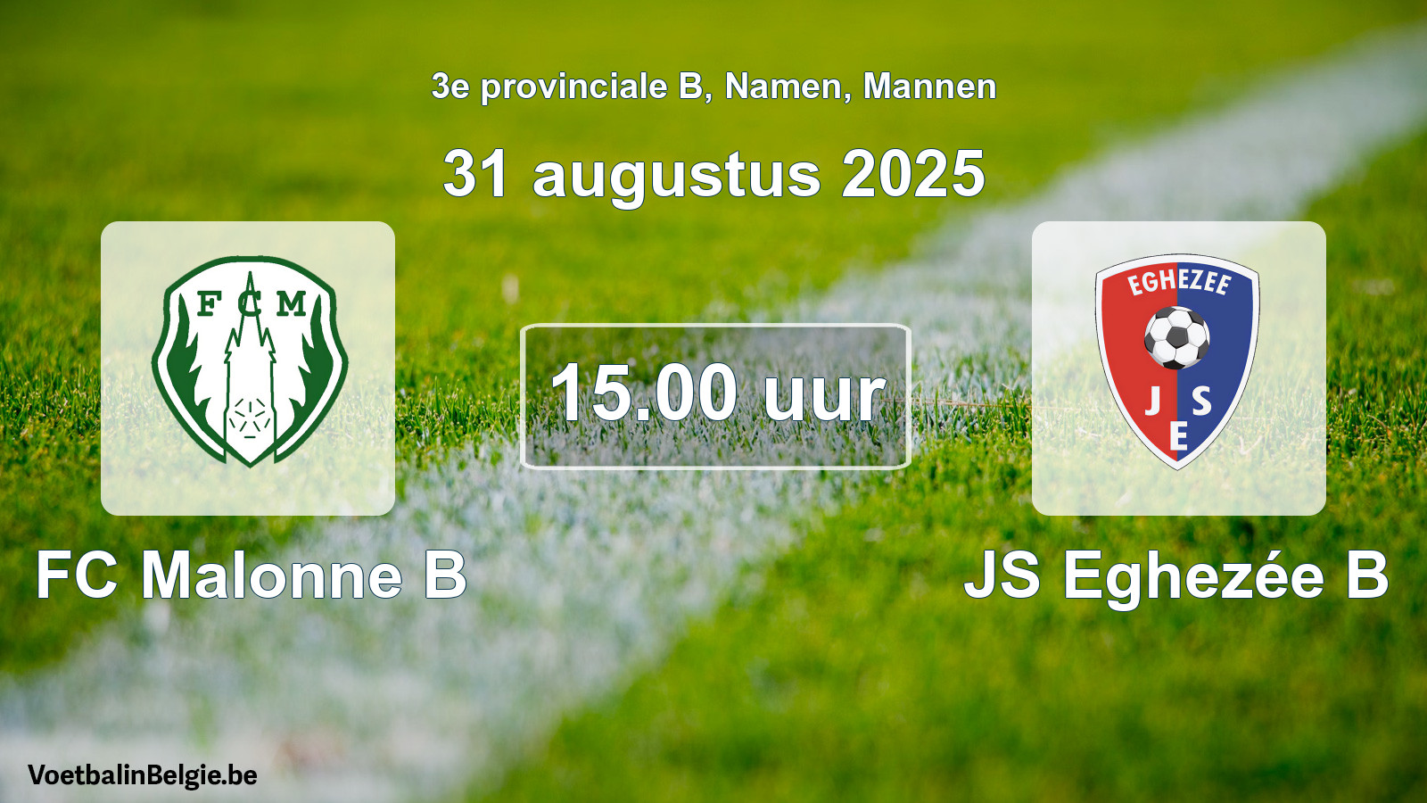 Scheduled match men football: FC Malonne B - JS Eghezée B (31 August 2025)
