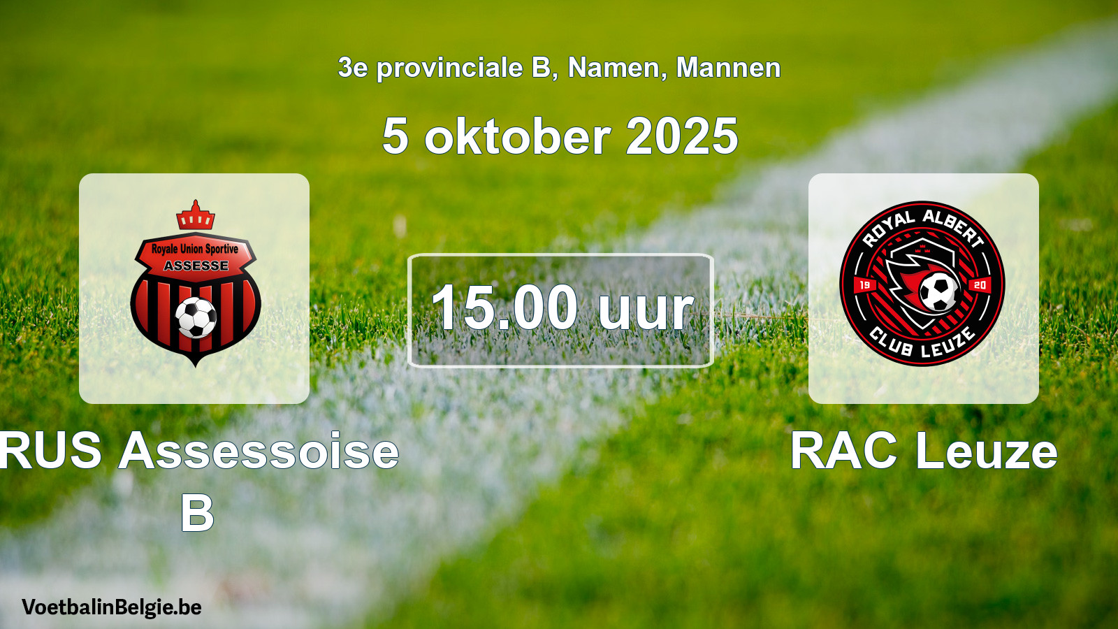 Scheduled match men football: RUS Assessoise B - RAC Leuze (5 October 2025)