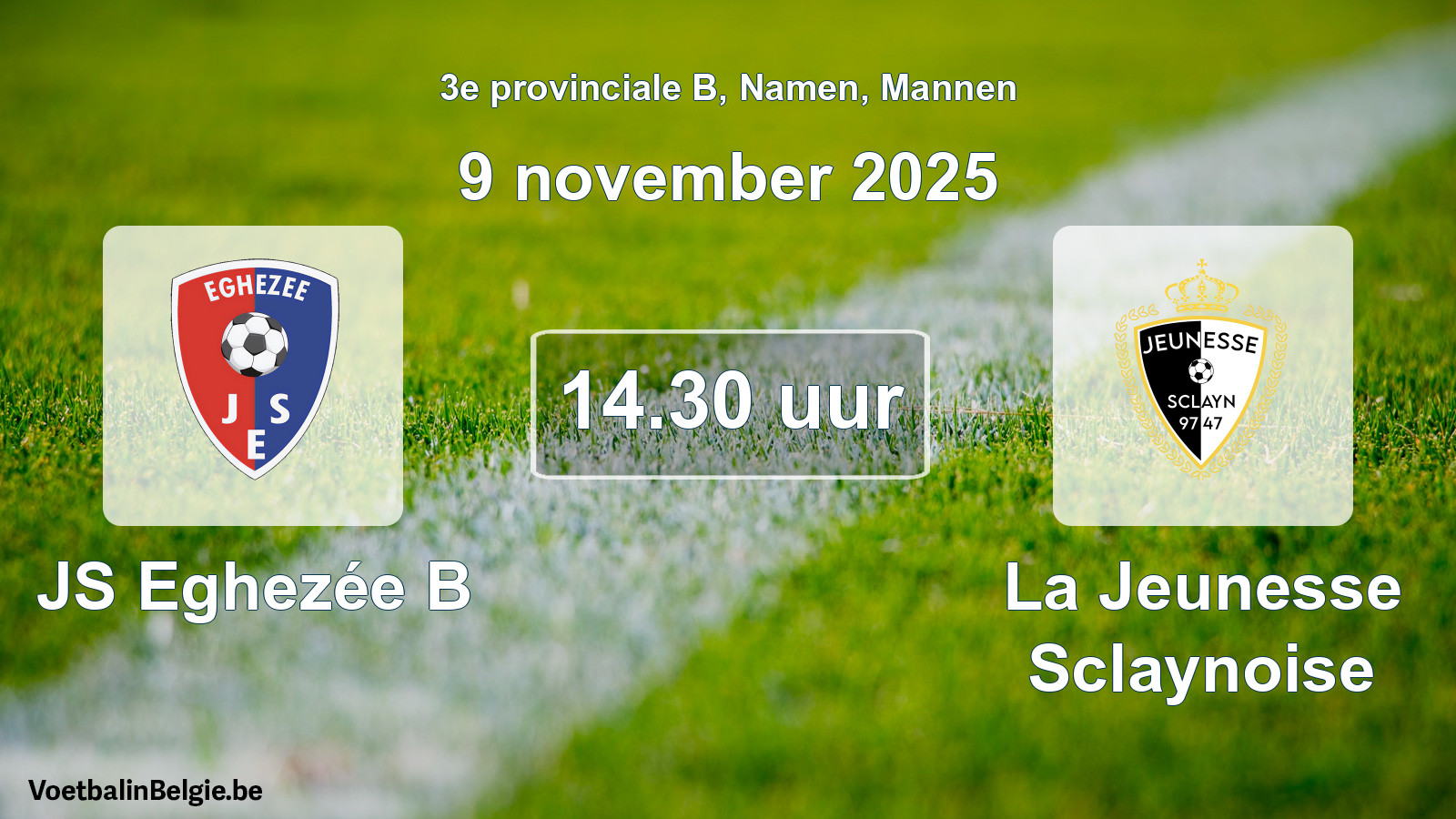 Scheduled match men football: JS Eghezée B - La Jeunesse Sclaynoise (9 November 2025)