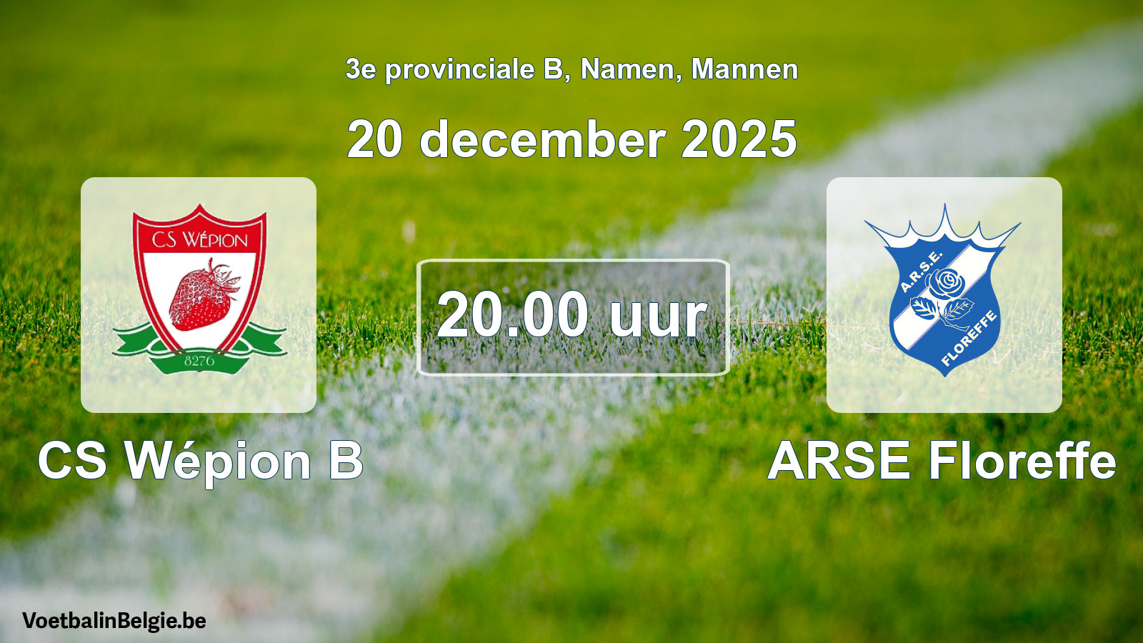 Scheduled match men football: CS Wépion B - ARSE Floreffe (20 December 2025)