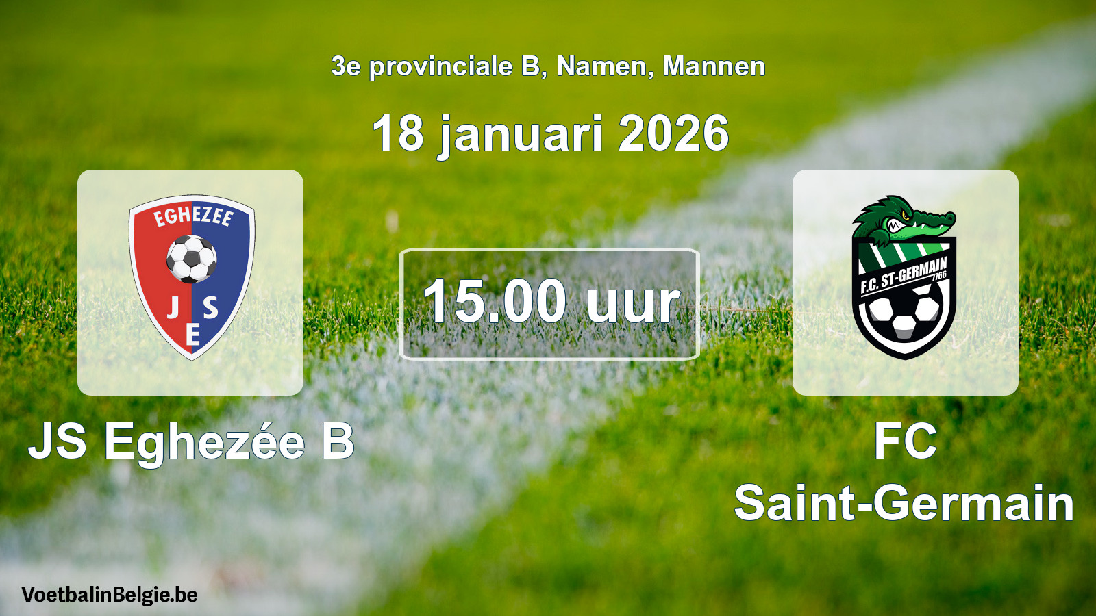 Scheduled match men football: JS Eghezée B - FC Saint-Germain (18 January 2026)