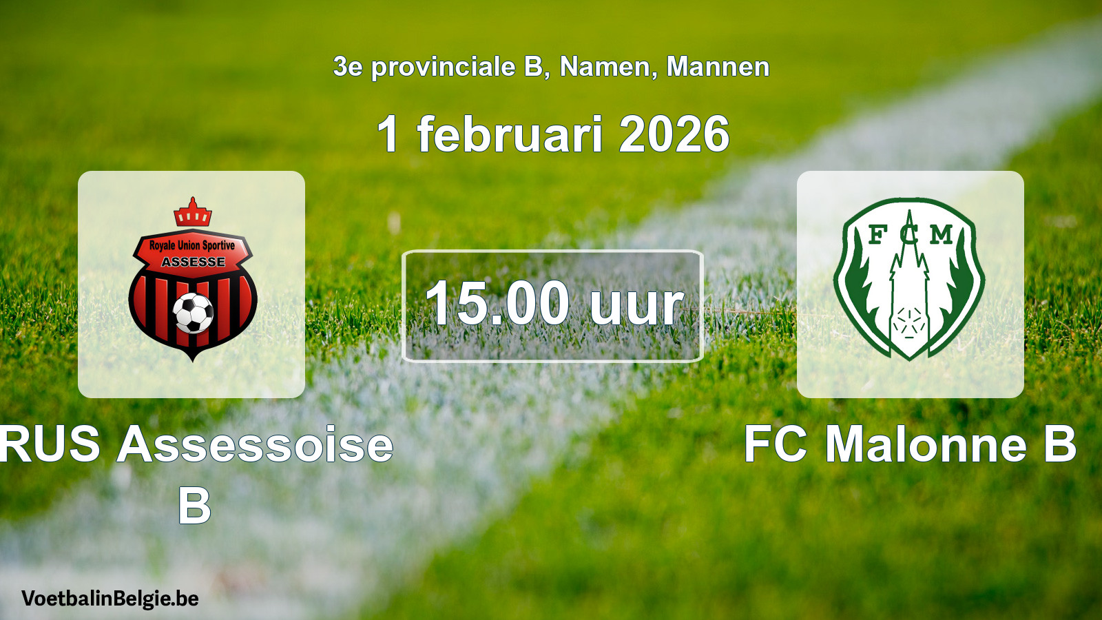 Scheduled match men football: RUS Assessoise B - FC Malonne B (1 February 2026)