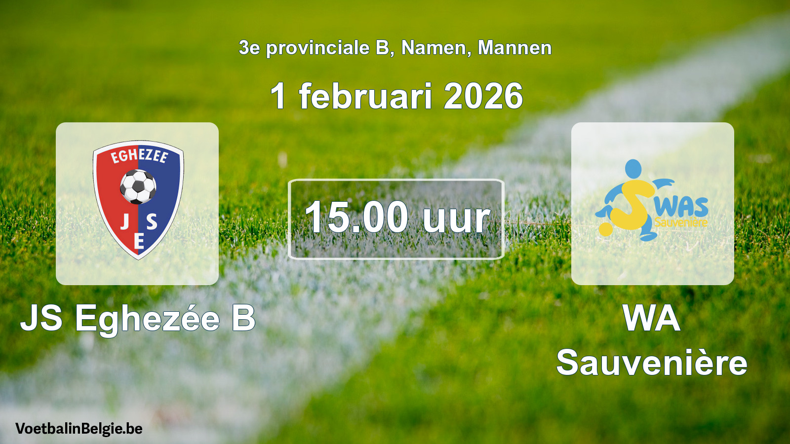 Scheduled match men football: JS Eghezée B - WA Sauvenière (1 February 2026)