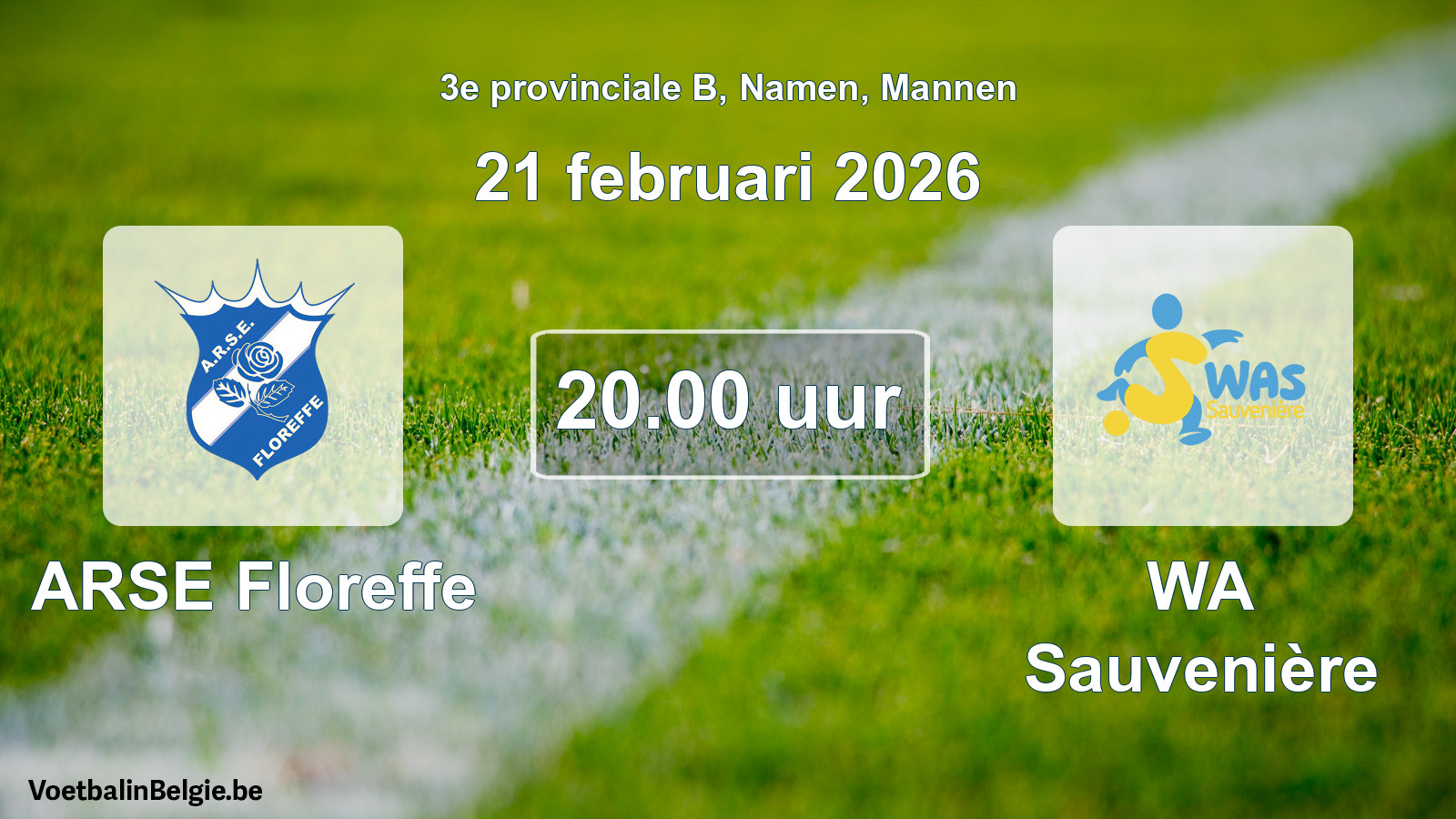 Scheduled match men football: ARSE Floreffe - WA Sauvenière (21 February 2026)