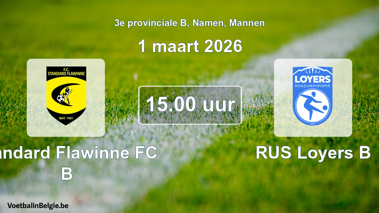 Scheduled match men football: Standard Flawinne FC B - RUS Loyers B (1 March 2026)