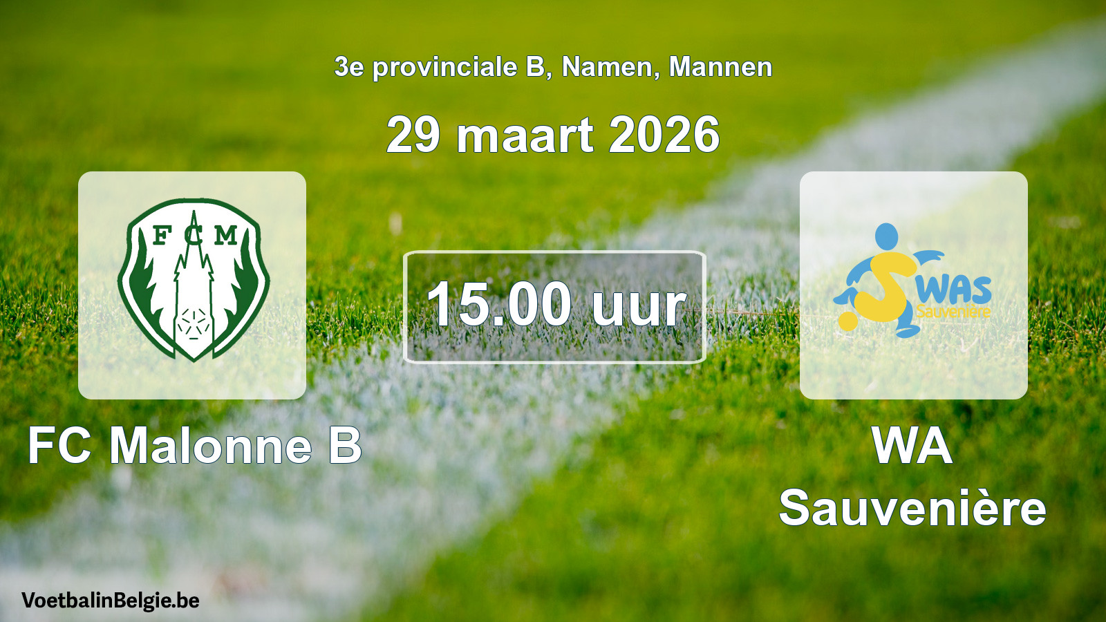Geplantes Spiel männer-Fußball: FC Malonne B - WA Sauvenière (29 März 2026)