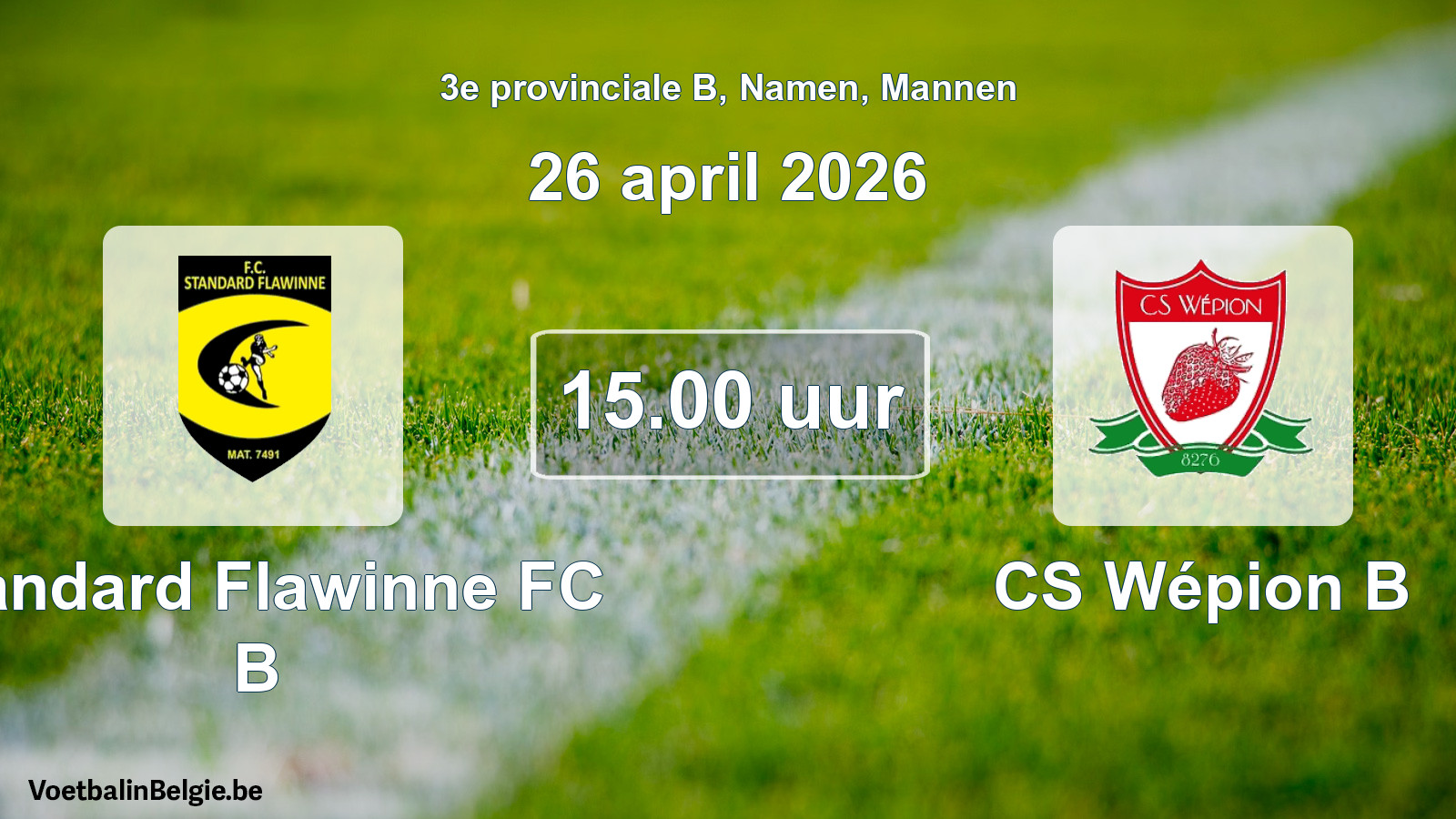 Scheduled match men football: Standard Flawinne FC B - CS Wépion B (26 April 2026)