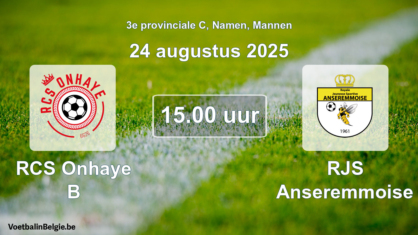 Match prévu football hommes: RCS Onhaye B - RJS Anseremmoise (24 août 2025)