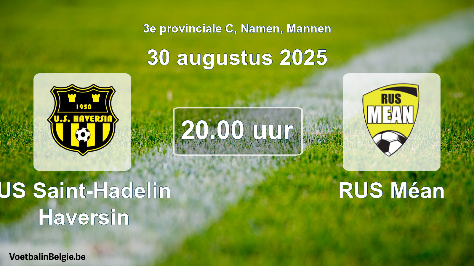 Scheduled match men football: US Saint-Hadelin Haversin - RUS Méan (30 August 2025)