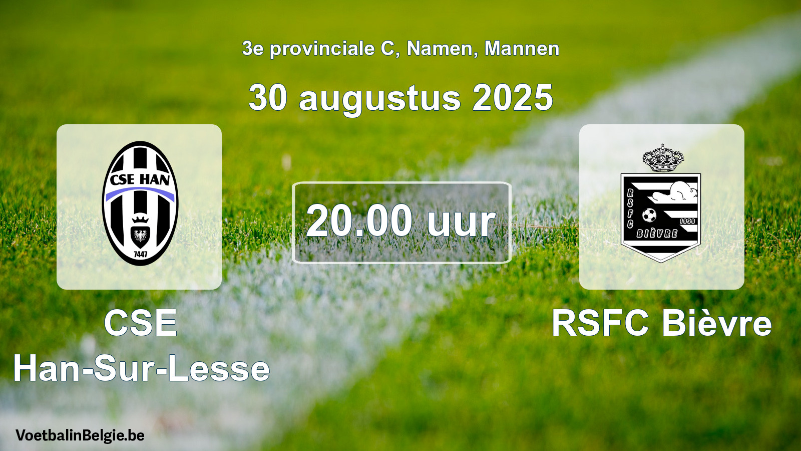 Match prévu football hommes: CSE Han-Sur-Lesse - RSFC Bièvre (30 août 2025)