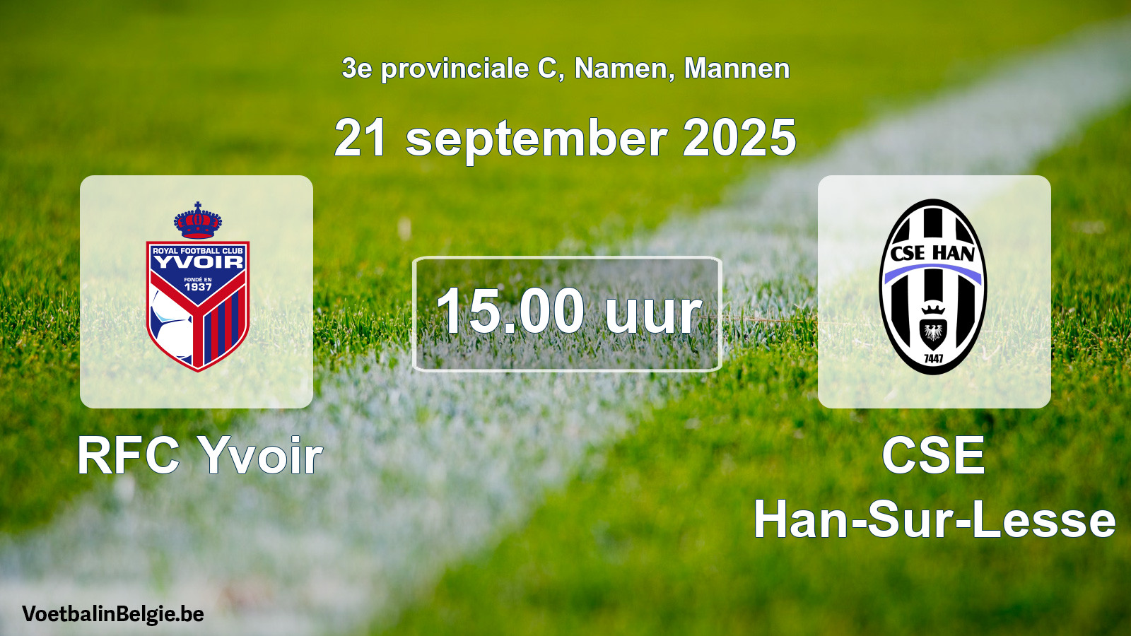 Scheduled match men football: RFC Yvoir - CSE Han-Sur-Lesse (21 September 2025)