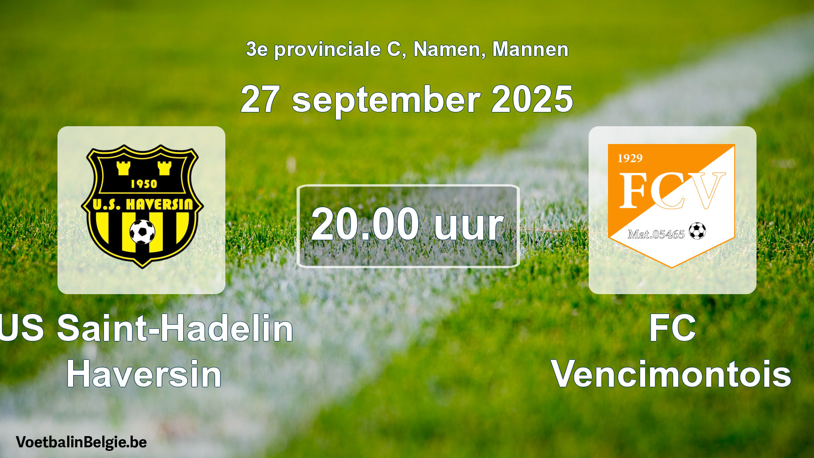 Geplantes Spiel männer-Fußball: US Saint-Hadelin Haversin - FC Vencimontois (27 September 2025)