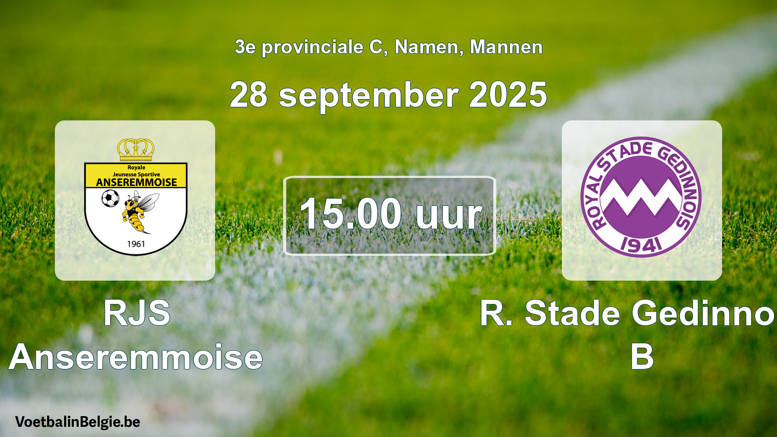 Scheduled match men football: RJS Anseremmoise - R. Stade Gedinnois B (28 September 2025)