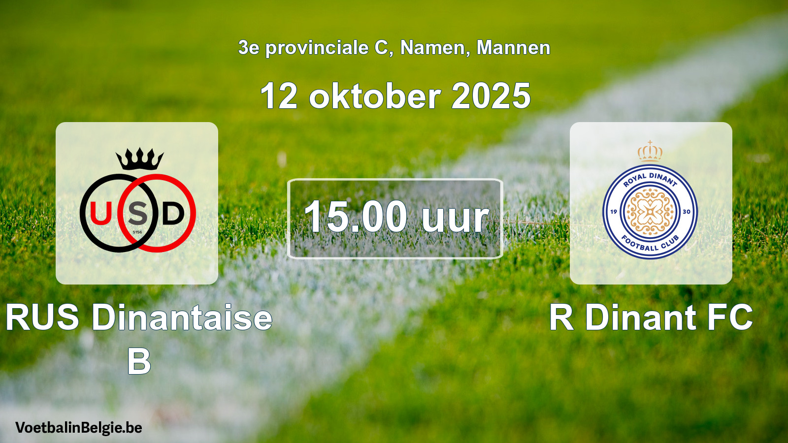 Scheduled match men football: RUS Dinantaise B - R Dinant FC (12 October 2025)