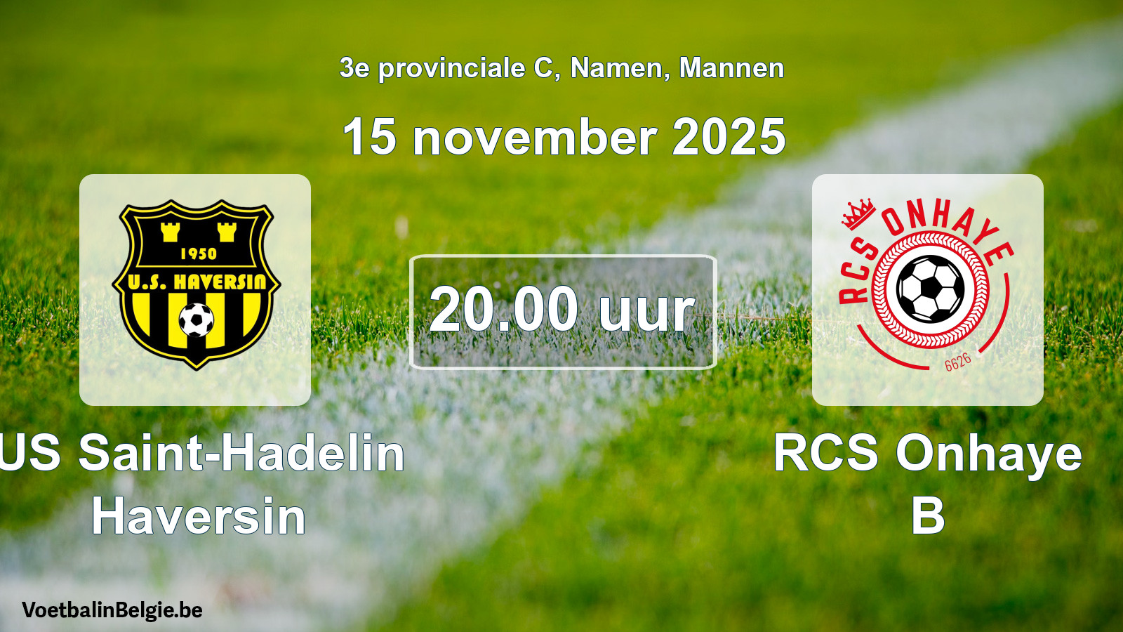 Scheduled match men football: US Saint-Hadelin Haversin - RCS Onhaye B (15 November 2025)