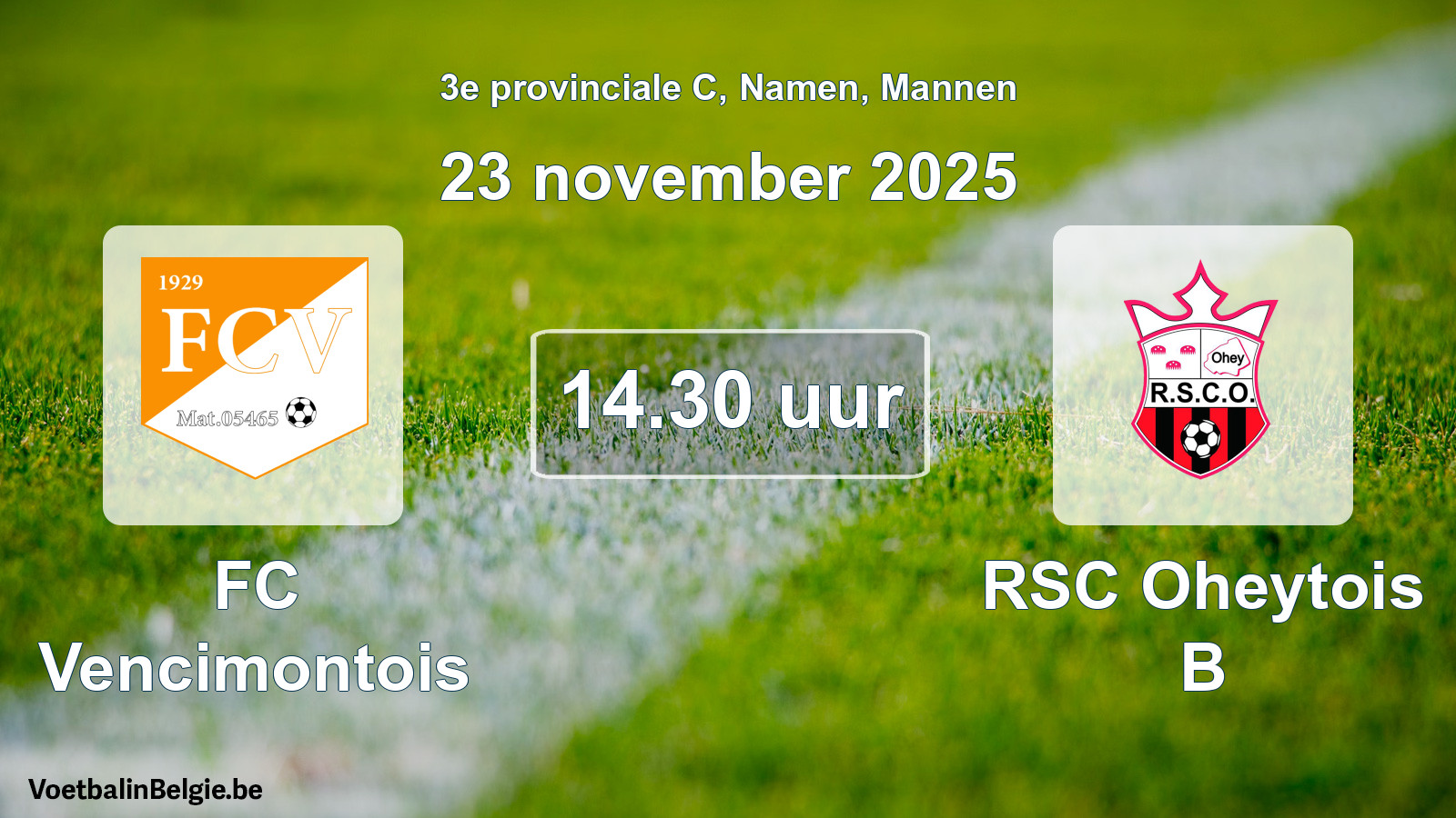 Geplantes Spiel männer-Fußball: FC Vencimontois - RSC Oheytois B (23 November 2025)