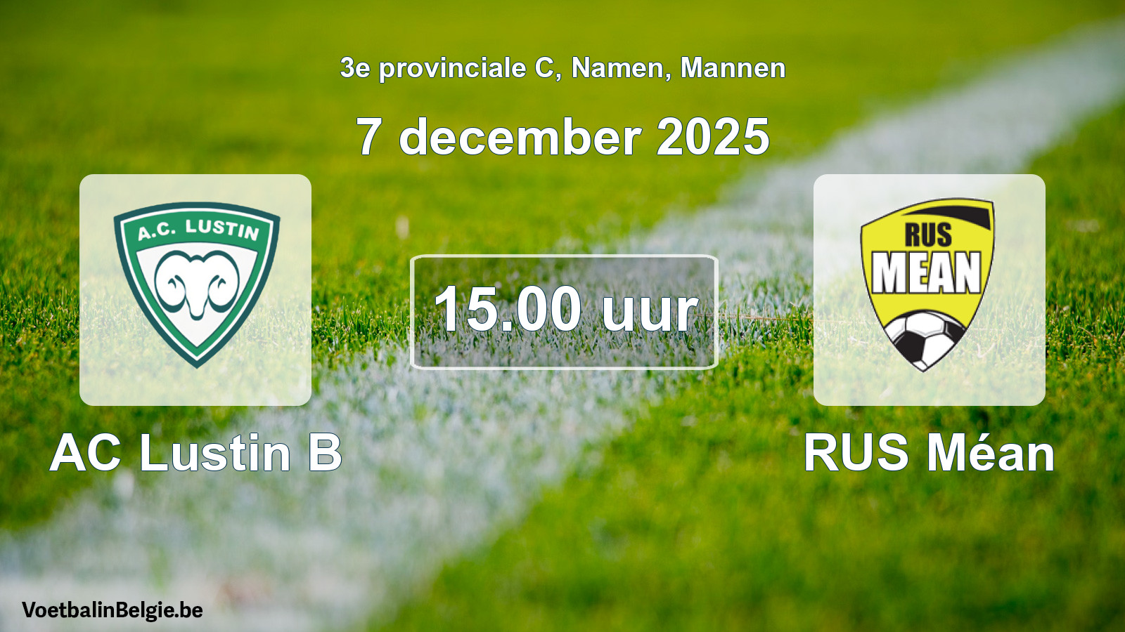 Scheduled match men football: AC Lustin B - RUS Méan (7 December 2025)
