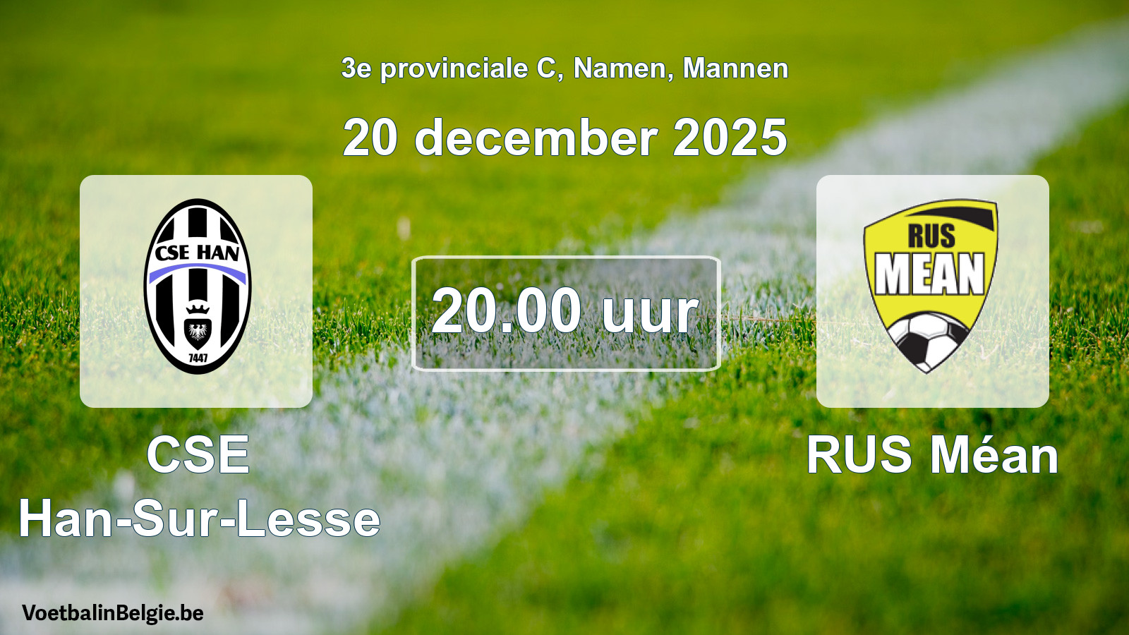 Scheduled match men football: CSE Han-Sur-Lesse - RUS Méan (20 December 2025)