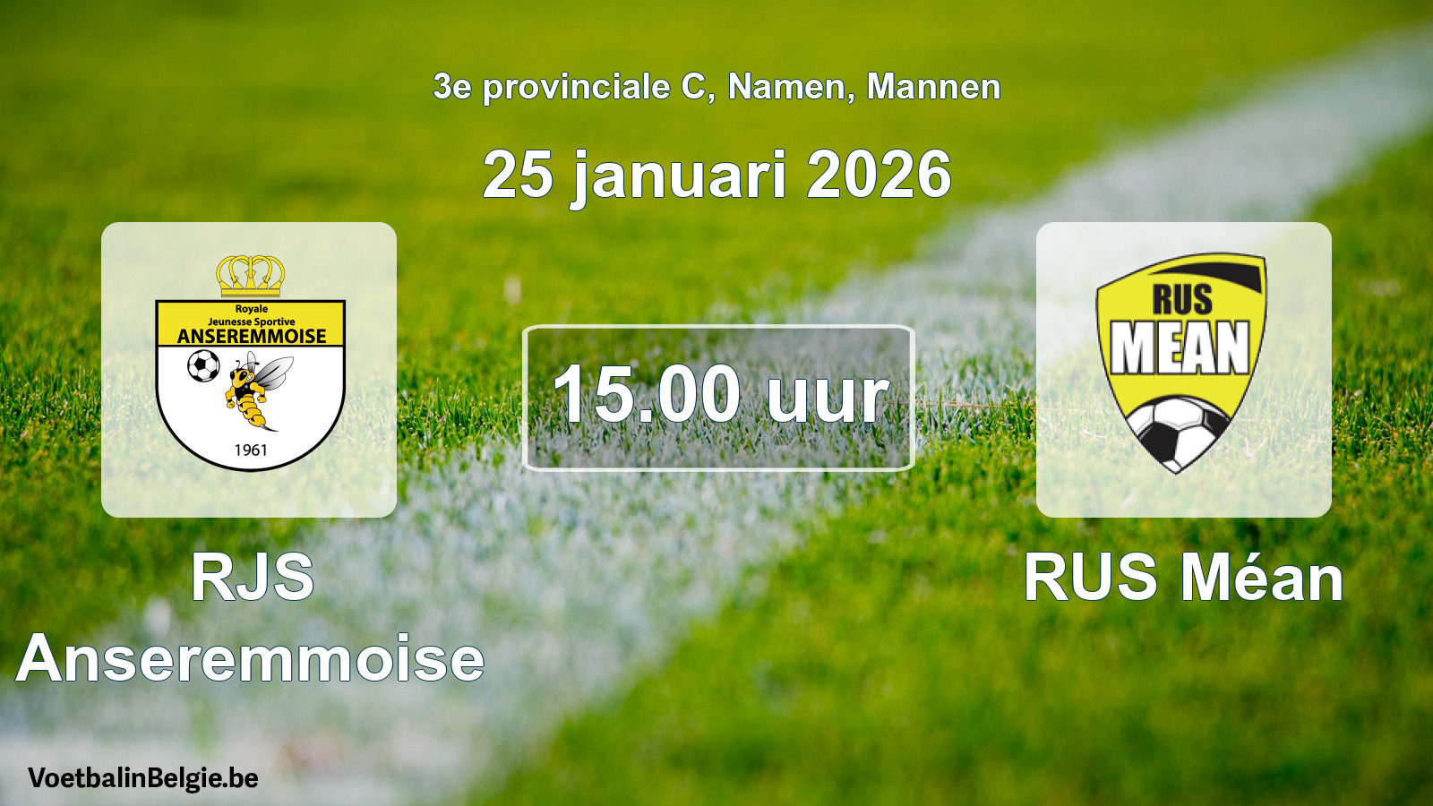 Scheduled match men football: RJS Anseremmoise - RUS Méan (25 January 2026)