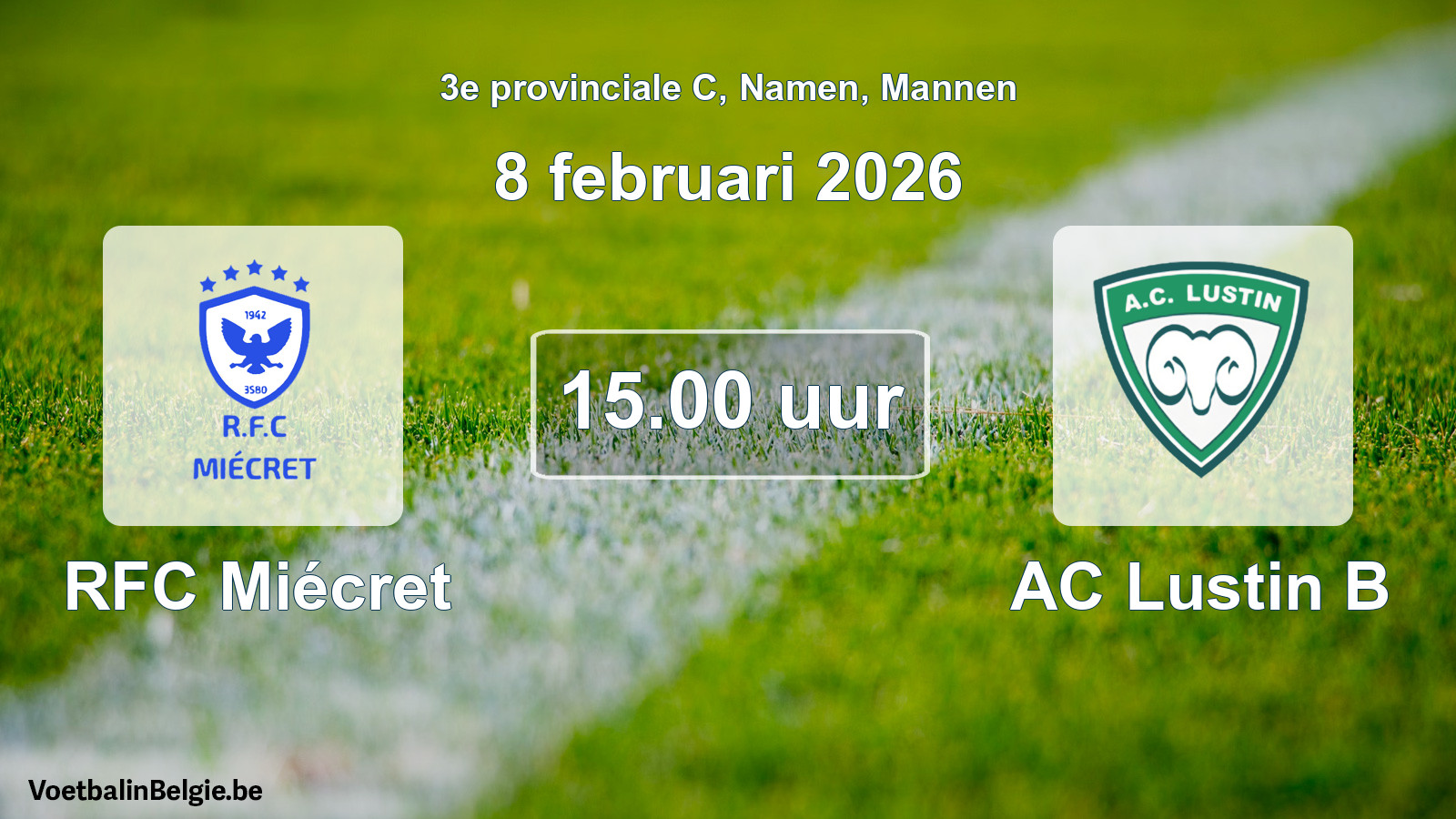 Scheduled match men football: RFC Miécret - AC Lustin B (8 February 2026)