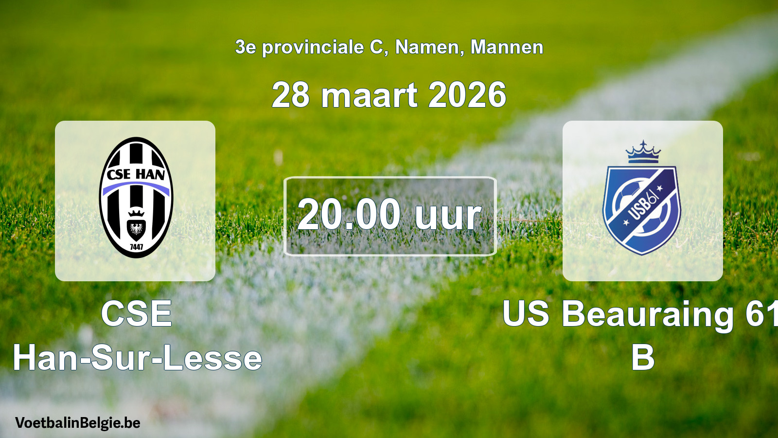 Match prévu football hommes: CSE Han-Sur-Lesse - US Beauraing 61 B (28 mars 2026)
