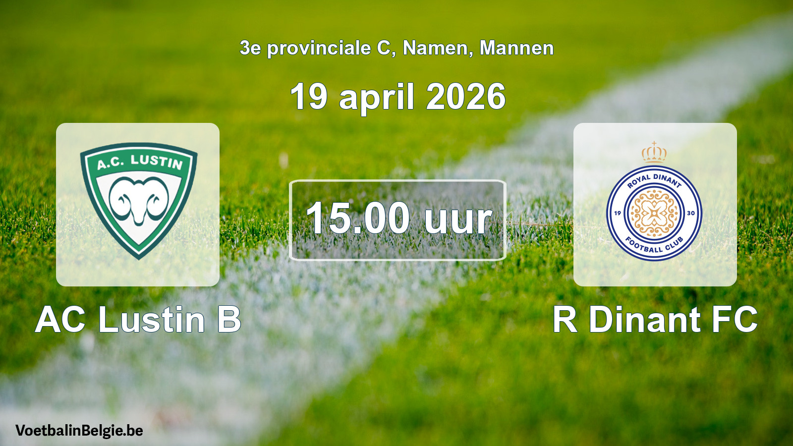 Geplande wedstrijd mannenvoetbal: AC Lustin B - R Dinant FC (19 april 2026)