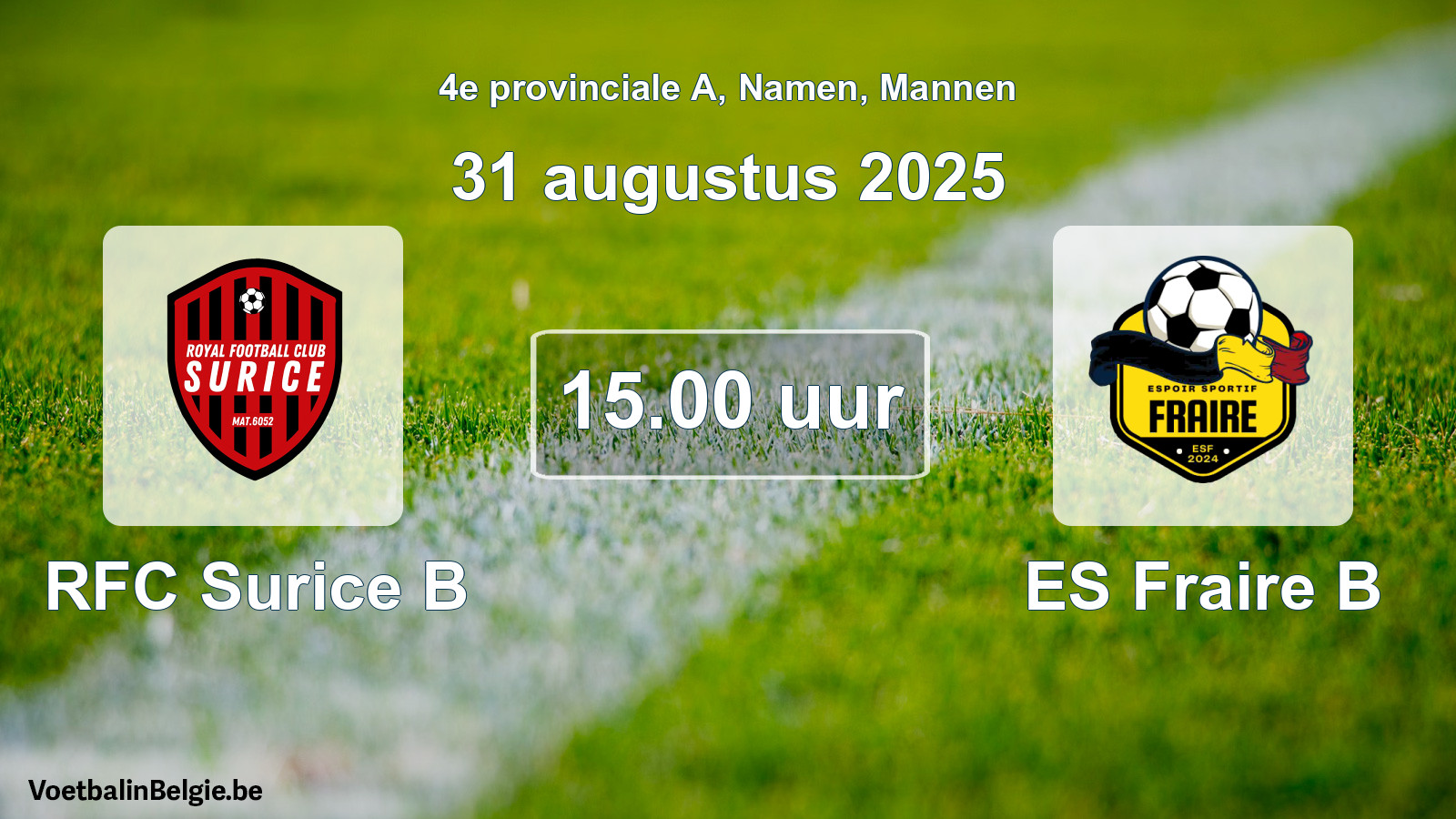Geplande wedstrijd mannenvoetbal: RFC Surice B - ES Fraire B (31 augustus 2025)