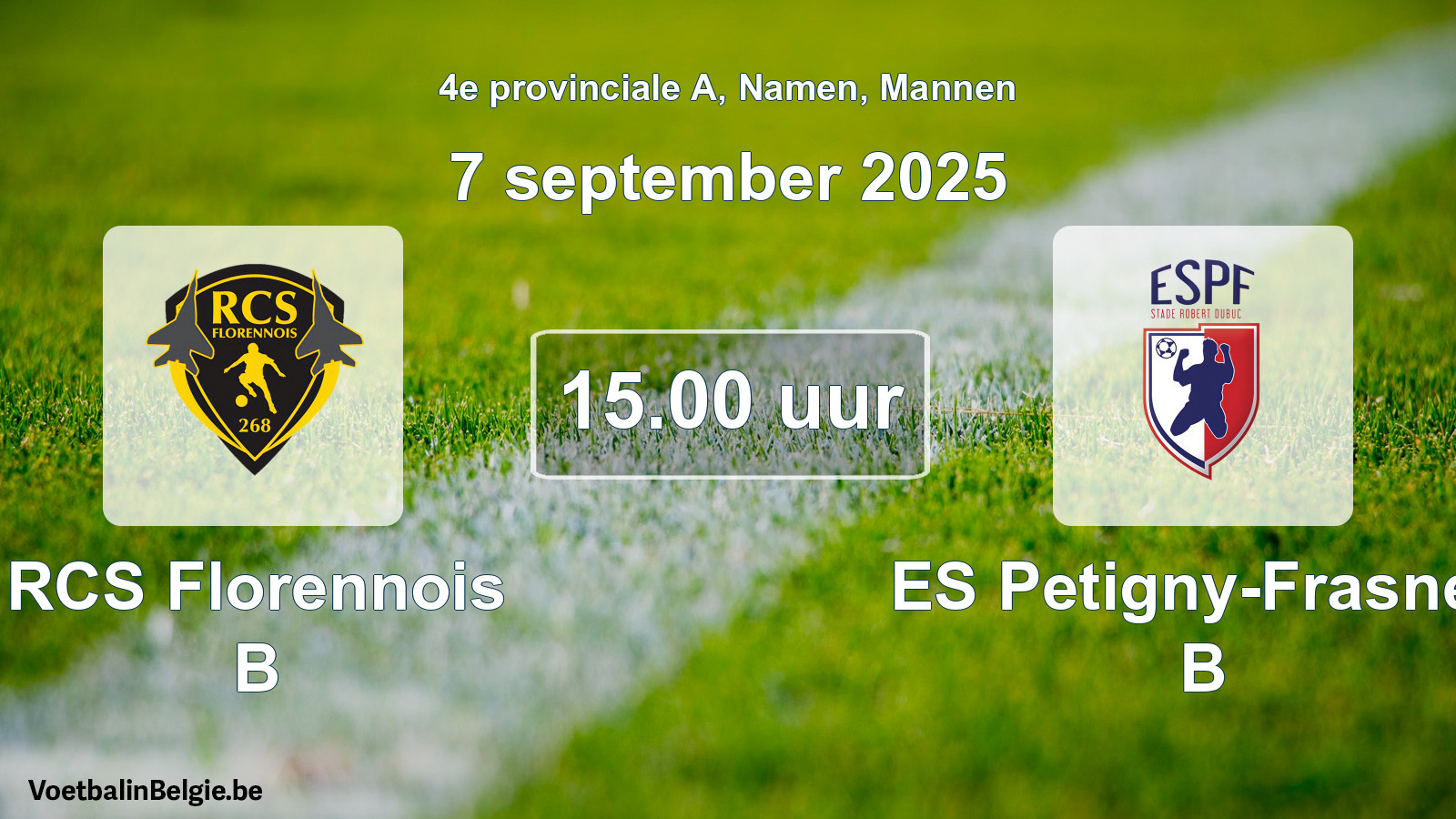 Scheduled match men football: RCS Florennois B - ES Petigny-Frasnes B (7 September 2025)