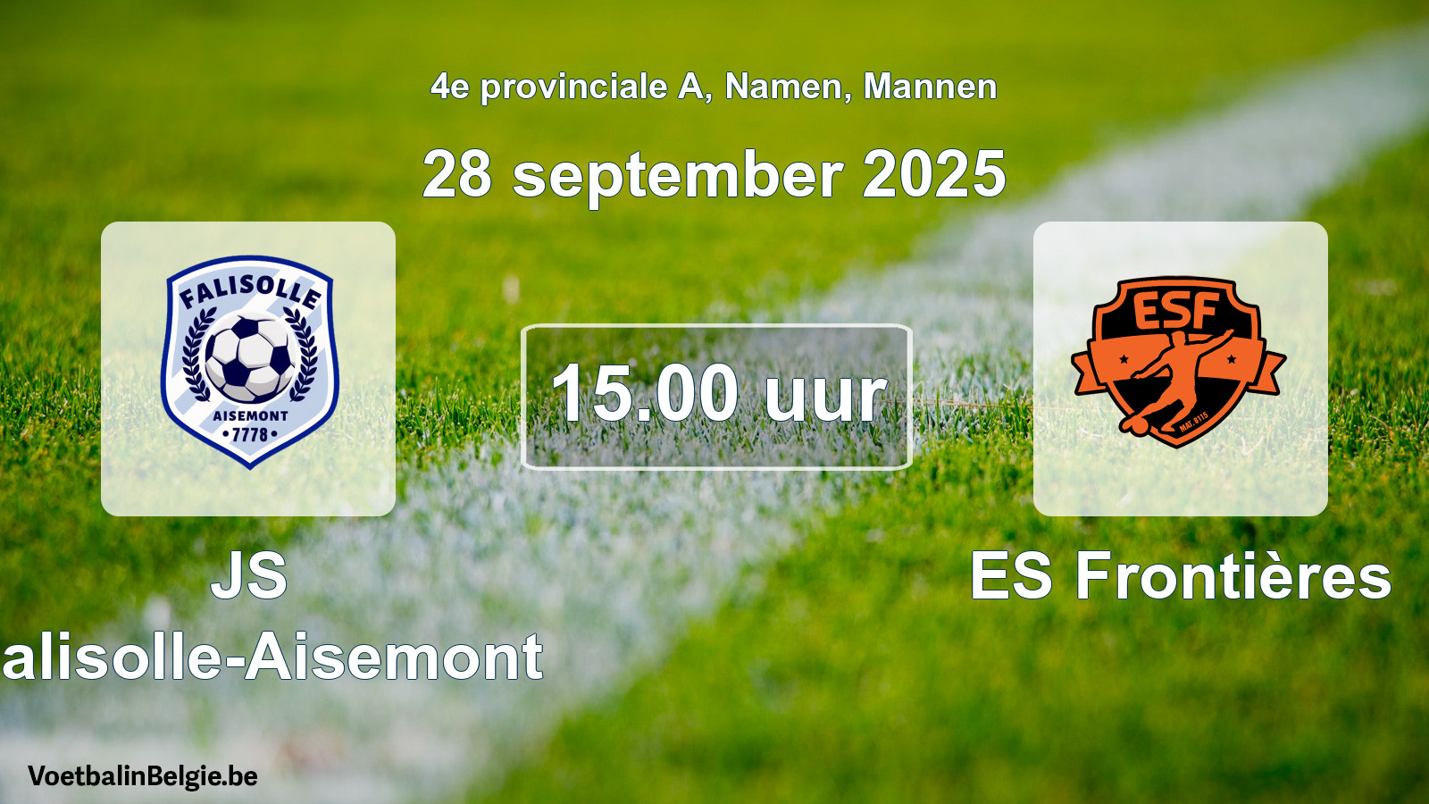 Scheduled match men football: JS Falisolle-Aisemont - ES Frontières (28 September 2025)