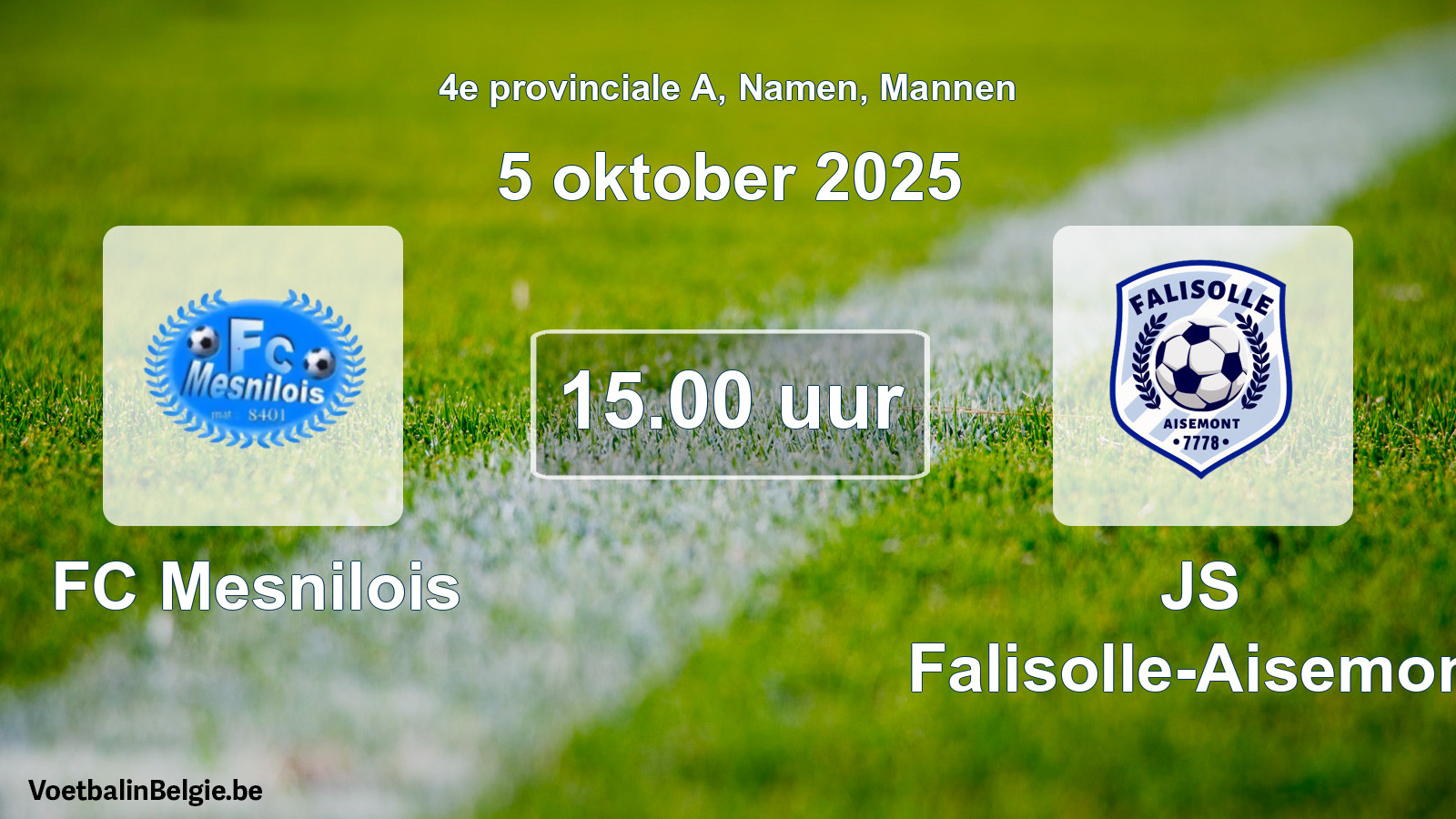 Scheduled match men football: FC Mesnilois - JS Falisolle-Aisemont (5 October 2025)