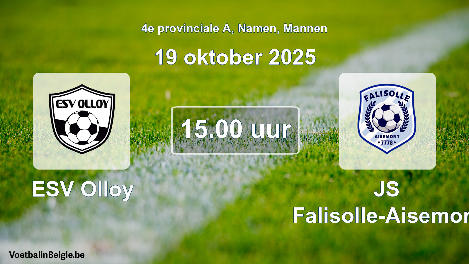 Scheduled match men football: ESV Olloy - JS Falisolle-Aisemont (19 October 2025)