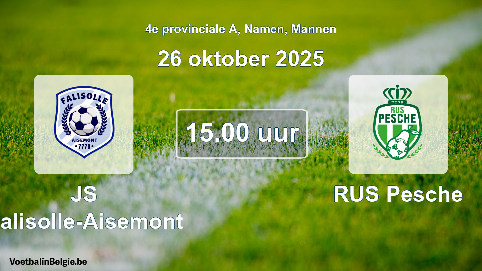 Scheduled match men football: JS Falisolle-Aisemont - RUS Pesche (26 October 2025)