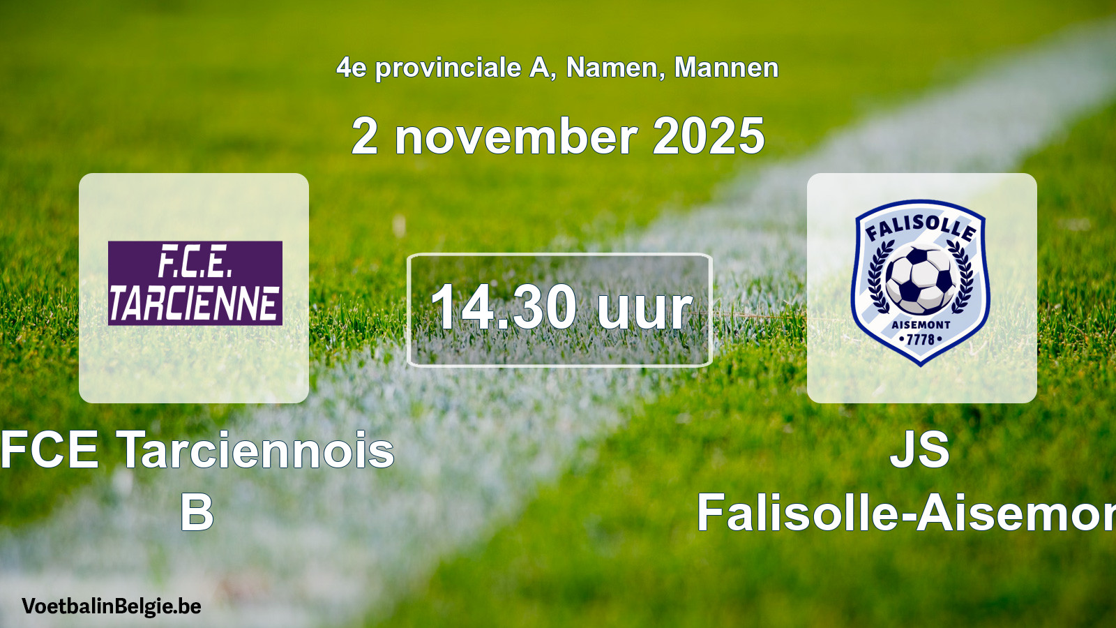 Scheduled match men football: FCE Tarciennois B - JS Falisolle-Aisemont (2 November 2025)