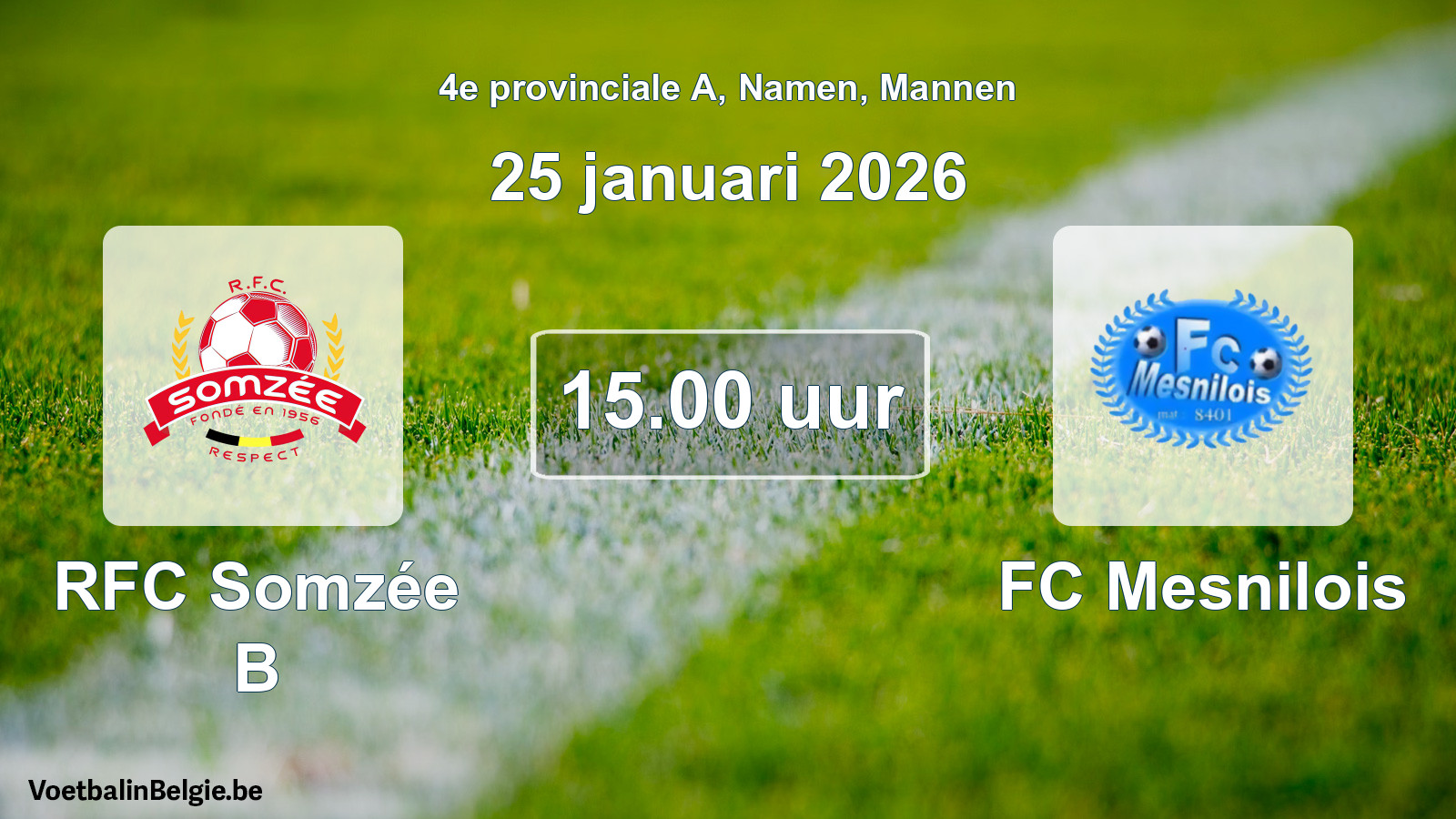 Scheduled match men football: RFC Somzée B - FC Mesnilois (25 January 2026)