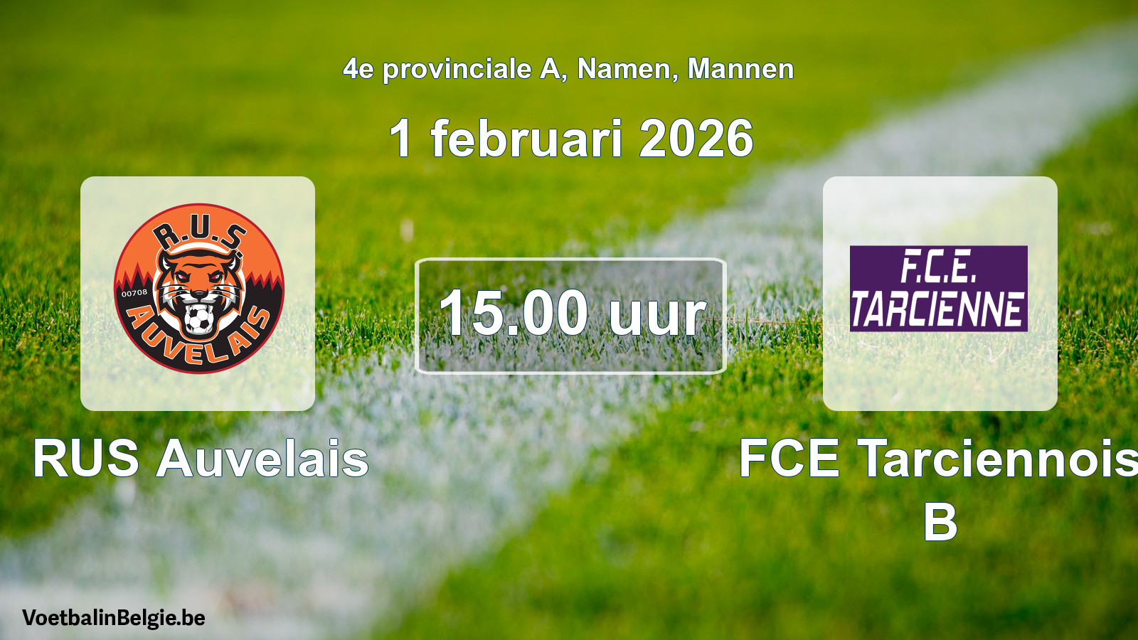 Scheduled match men football: RUS Auvelais - FCE Tarciennois B (1 February 2026)