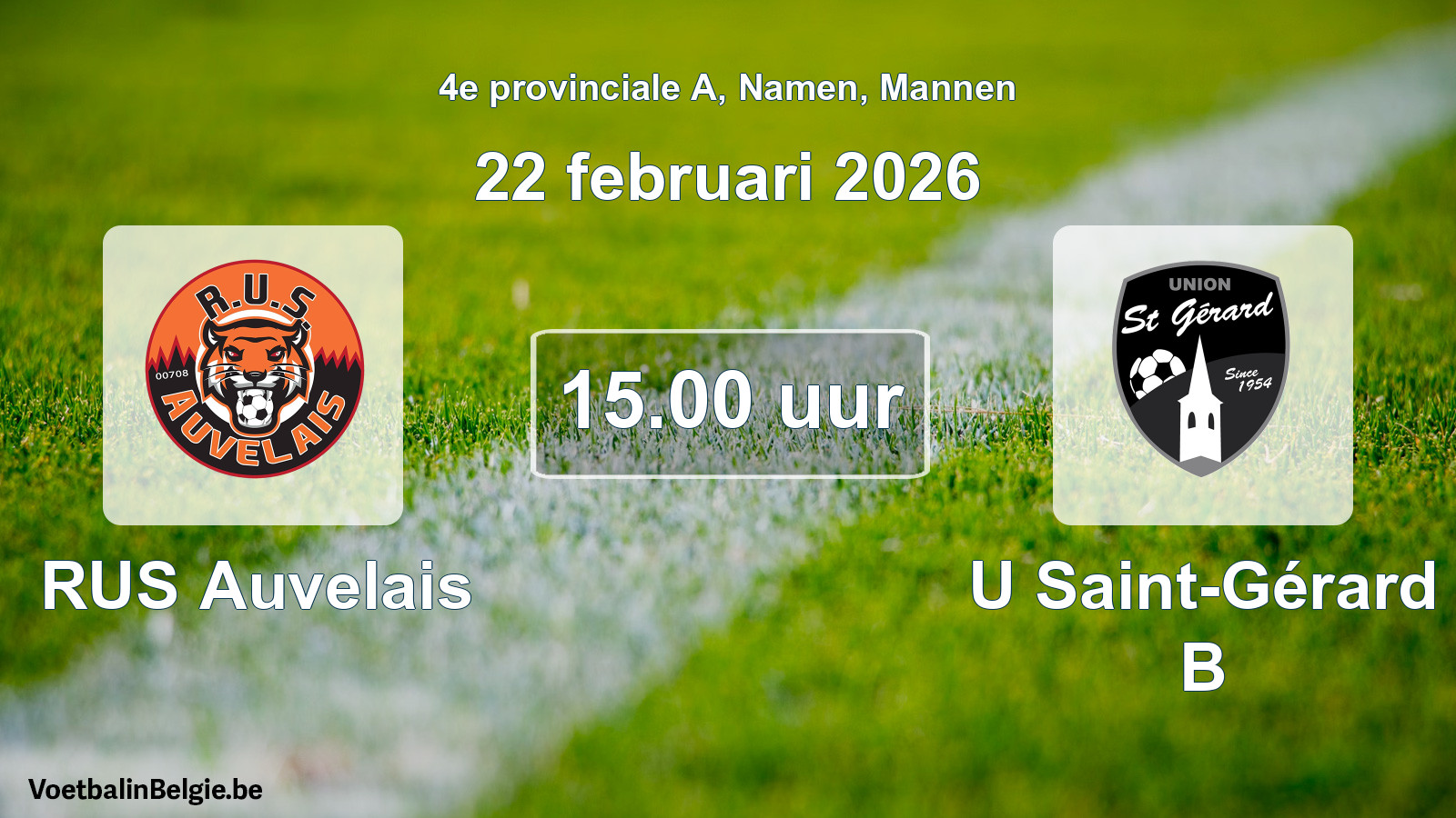 Scheduled match men football: RUS Auvelais - U Saint-Gérard B (22 February 2026)